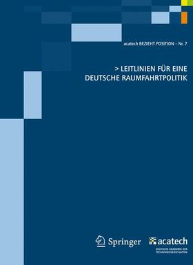 Leitlinien für eine deutsche Raumfahrtpolitik