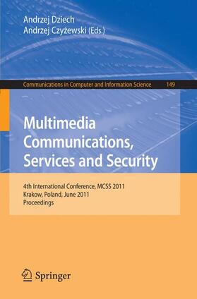 Multimedia Communications, Services and Security