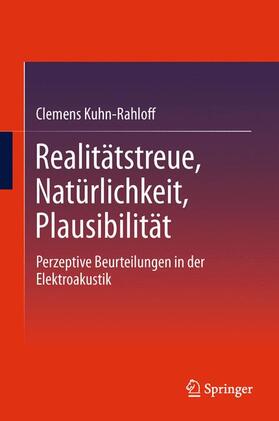 Realitätstreue, Natürlichkeit, Plausibilität