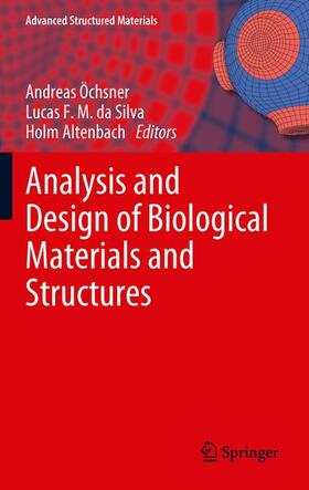 Analysis and Design of Biological Materials and Structures