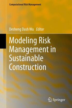 Modeling Risk Management in Sustainable Construction