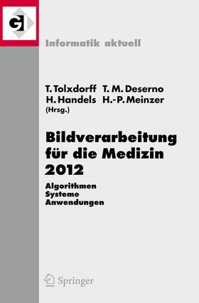 Bildverarbeitung für die Medizin 2012