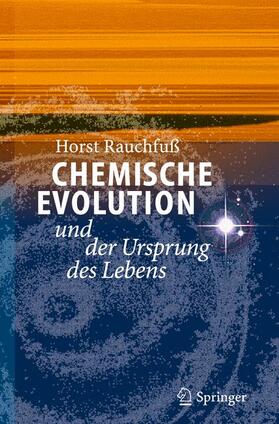 Chemische Evolution und der Ursprung des Lebens