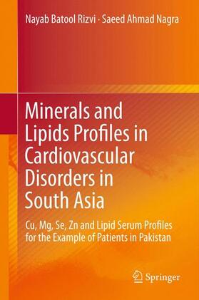 Minerals and Lipids Profiles in Cardiovascular Disorders in South Asia