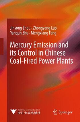 Zhou, J: Mercury Emission and its Control in Chinese Coal-Fi