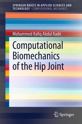 Computational Biomechanics of the Hip Joint