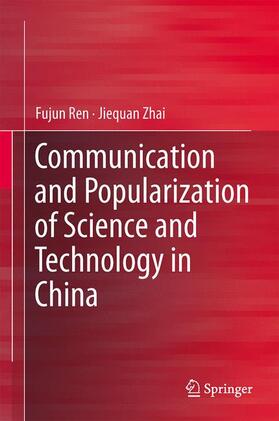 Communication and Popularization of Science and Technology in China