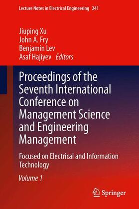 Proceedings of the Seventh International Conference on Management Science and Engineering Management