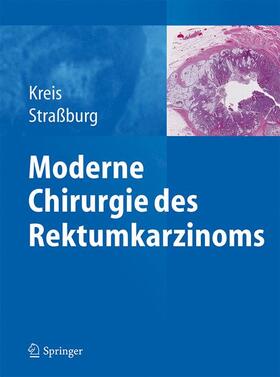 Moderne Chirurgie des Rektumkarzinoms