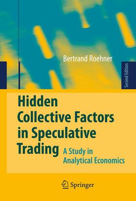 Hidden Collective Factors in Speculative Trading