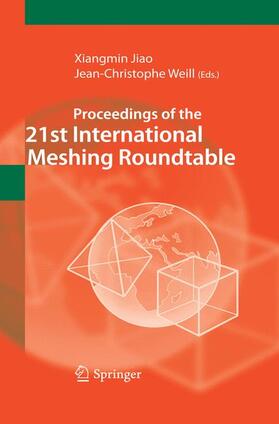 Proceedings of the 21st International Meshing Roundtable