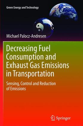 Decreasing Fuel Consumption and Exhaust Gas Emissions in Transportation