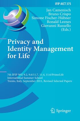 Privacy and Identity Management for Life