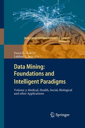 Data Mining: Foundations and Intelligent Paradigms