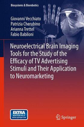 Neuroelectrical Brain Imaging Tools for the Study of the Efficacy of TV Advertising Stimuli and their Application to Neuromarketing