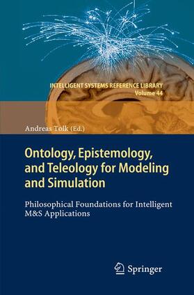 Ontology, Epistemology, and Teleology for Modeling and Simulation