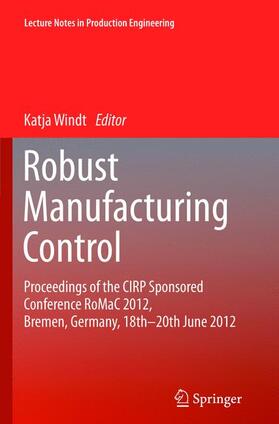 Robust Manufacturing Control