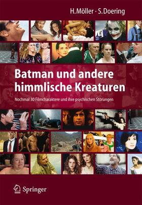 Batman und andere himmlische Kreaturen - Nochmal 30 Filmcharaktere und ihre psychischen Störungen