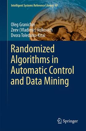 Randomized Algorithms in Automatic Control and Data Mining