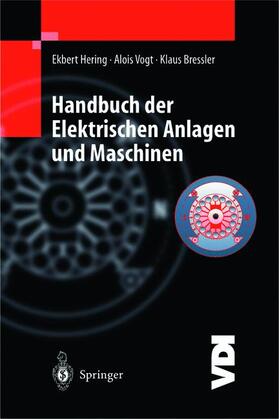 Handbuch der elektrischen Anlagen und Maschinen