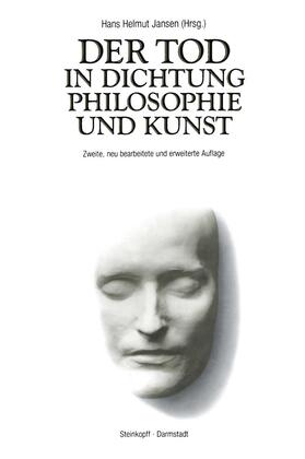 Der Tod in Dichtung Philosophie und Kunst