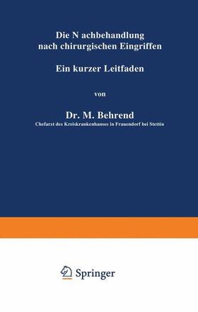 Die Nachbehandlung nach chirurgischen Eingriffen