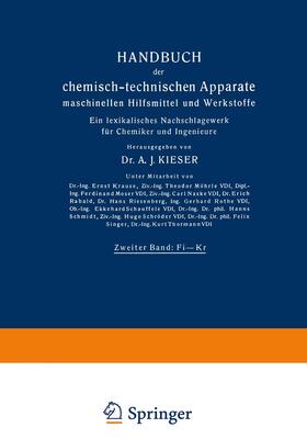 Handbuch der chemisch-technischen Apparate maschinellen Hilfsmittel und Werkstoffe