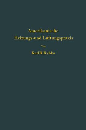 Amerikanische Heizungs- und Lüftungspraxis