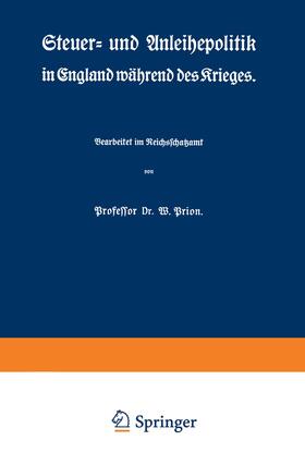 Steuer- und Anleihepolitik in England während des Krieges