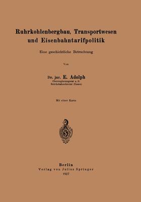 Ruhrkohlenbergbau, Transportwesen und Eisenbahntarifpolitik