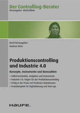 Der Controlling-Berater Band 54 Produktionscontrolling und Industrie 4.0