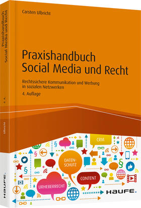 Ulbricht, C: Praxishandbuch Social Media und Recht