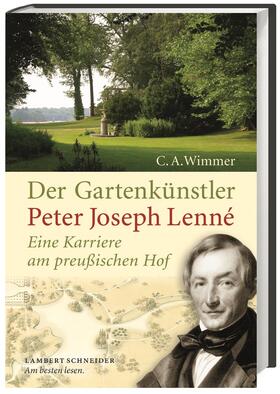 Wimmer, C: Gartenkünstler Peter Joseph Lenné