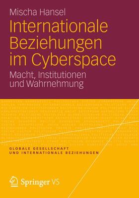 Internationale Beziehungen im Cyberspace