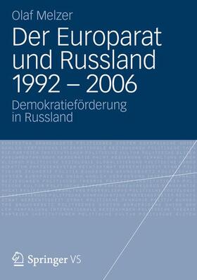 Der Europarat und Russland 1992 ¿ 2006