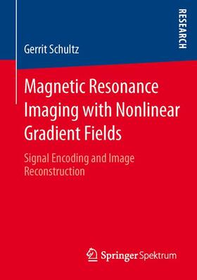 Magnetic Resonance Imaging with Nonlinear Gradient Fields