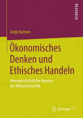 Ökonomisches Denken und Ethisches Handeln