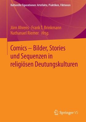 Comics - Bilder, Stories und Sequenzen in religiösen Deutungskulturen
