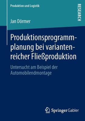 Produktionsprogrammplanung bei variantenreicher Fließproduktion