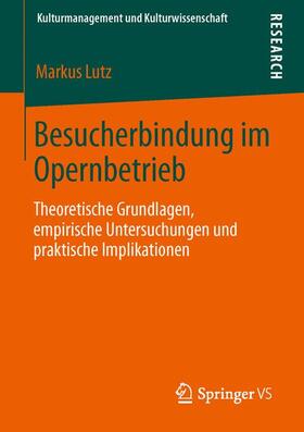 Besucherbindung im Opernbetrieb