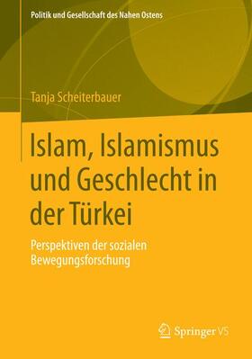 Islam, Islamismus und Geschlecht in der Türkei