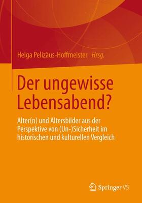 Der ungewisse Lebensabend?