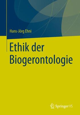 Ethik der Biogerontologie