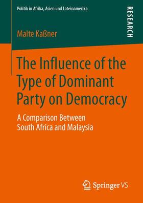 The Influence of the Type of Dominant Party on Democracy