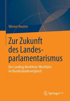 Zur Zukunft des Landesparlamentarismus