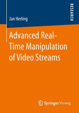 Advanced Real-Time Manipulation of Video Streams