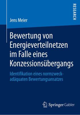 Bewertung von Energieverteilnetzen im Falle eines Konzessionsübergangs