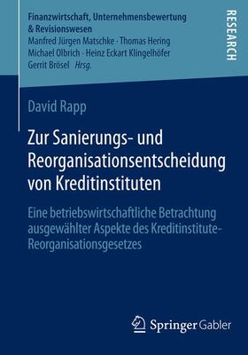 Zur Sanierungs- und Reorganisationsentscheidung von Kreditinstituten