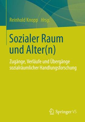 Sozialer Raum und Alter(n)