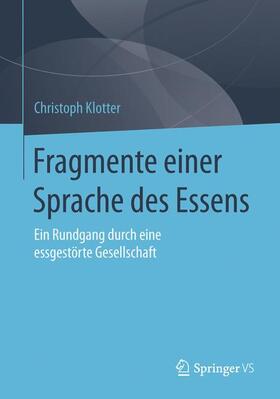 Fragmente einer Sprache des Essens